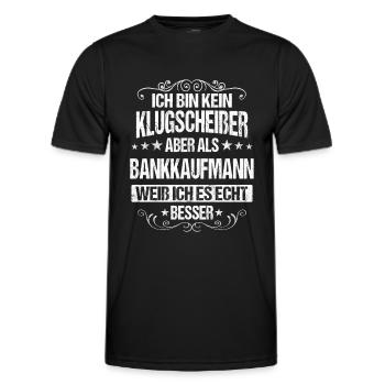 Bankkaufmann Bänker Finanzen Beruf Spruch - Männer Funktions-T-Shirt - Schwarz - Vorne - AI Model Male 178 dark (178cm)