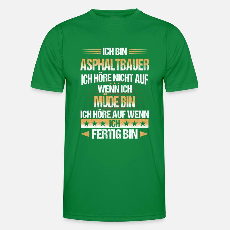 Asphaltbauer Bauarbeiter Straßenbauer Beruf Spruch Männer Funktions-T-Shirt