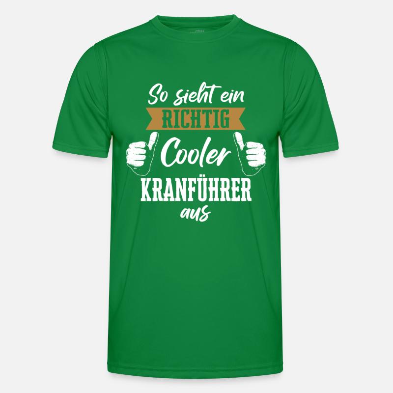 Kranführer Kran Baustelle Kranfahrer Spruch Männer Funktions-T-Shirt