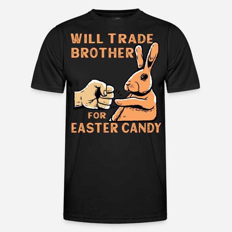 Will Trade Brother For Easter Candy Männer Funktions-T-Shirt