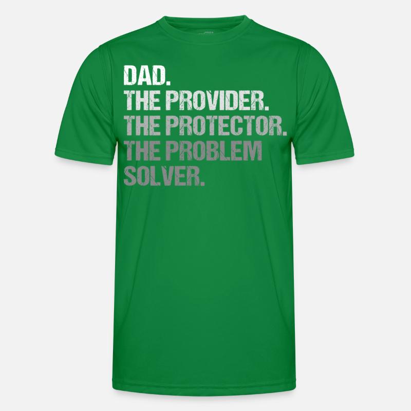 Dad Provider Protector Problem Solver Men's Functional T-Shirt