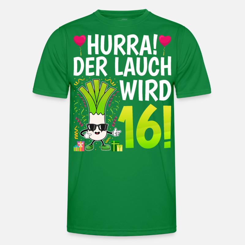 Hurra der Lauch wird 16 Männer Funktions-T-Shirt