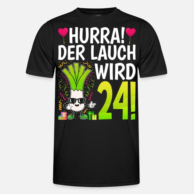 Hurra der Lauch wird 24 - Männer Funktions-T-Shirt - Schwarz