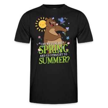 Can We Just Skip Spring And Go Straight To Summer - Männer Funktions-T-Shirt - Schwarz - Vorne - AI Model Male 178 dark (178cm)