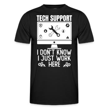 Tech Support I Don't Know I Just Work Here - Men's Functional T-Shirt - black - Front - AI Model Male 178 dark (178cm)