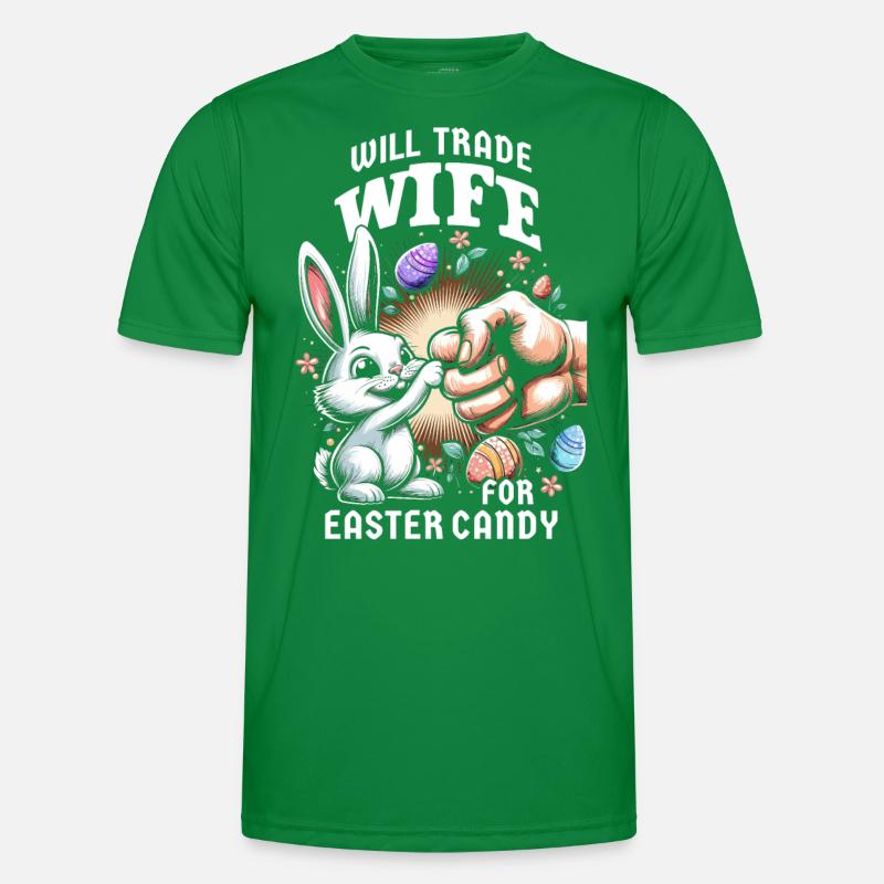 Will Trade Wife For Easter Candy Männer Funktions-T-Shirt