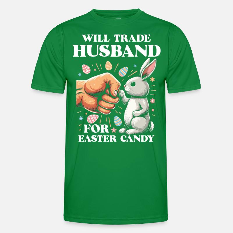 Will Trade Husband For Easter Candy Männer Funktions-T-Shirt