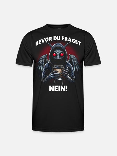Before you ask: No! - Men's Functional T-Shirt - black