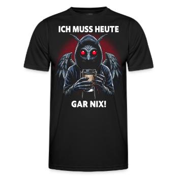 I don't have to do anything today - Men's Functional T-Shirt - black - Front - AI Model Male 178 dark (178cm)