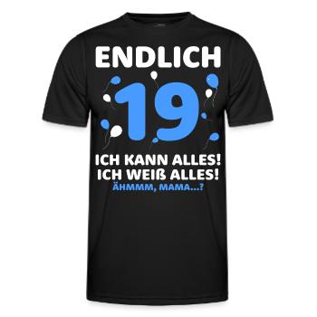 Finally 19 I can do everything I know everything - Men's Functional T-Shirt - black - Front - AI Model Male 178 dark (178cm)