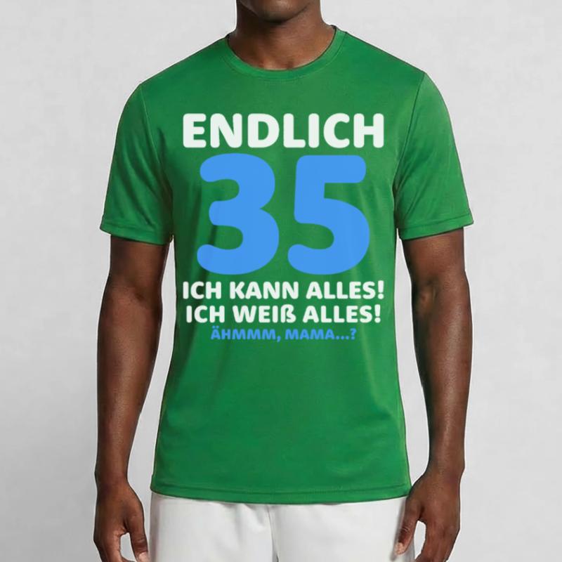 Finally 35 I can do everything I know everything Men's Functional T-Shirt