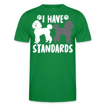 I Have Standards - Men's Functional T-Shirt - kelly green - Front - AI Model Male 178 dark (178cm)
