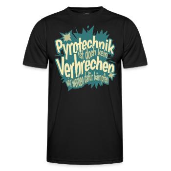 Pyrotechnics are not a crime - Meme Spruch - Men's Functional T-Shirt - black - Front - AI Model Male 178 dark (178cm)