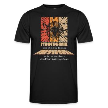Pyrotechnics are not a crime - Meme Spruch - Men's Functional T-Shirt - black - Front - AI Model Male 178 dark (178cm)