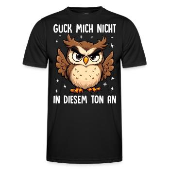 Guck Mich Nicht In Diesem Ton An Eule - Männer Funktions-T-Shirt - Schwarz - Vorne - AI Model Male 178 dark (178cm)