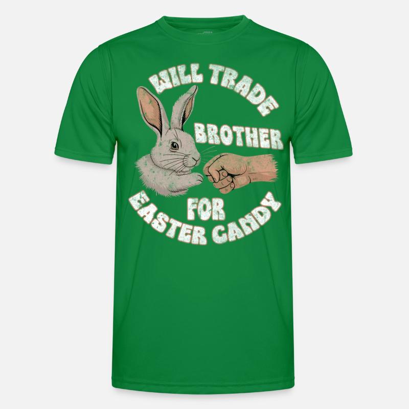 Will Trade Brother for Easter Candy Männer Funktions-T-Shirt