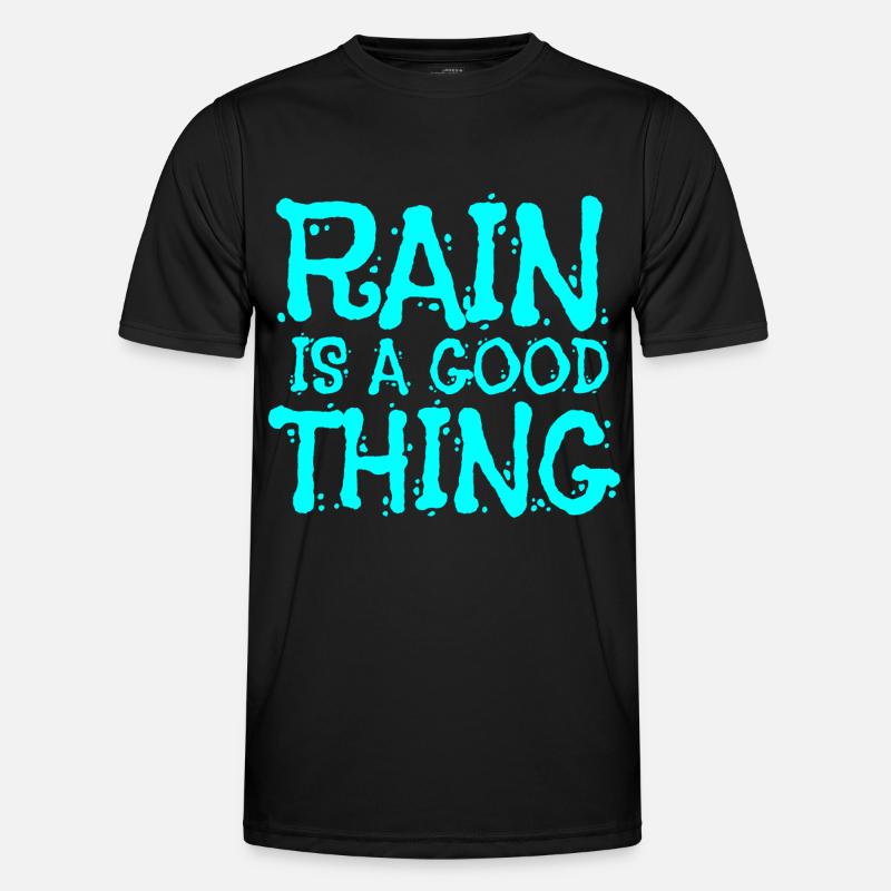 Rain is a good thing - Men's Functional T-Shirt - black