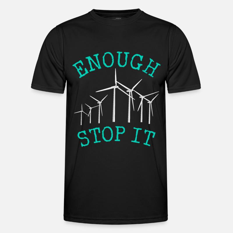 No to wind turbines, Enough, Stop it - Men's Functional T-Shirt - black