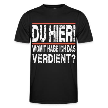 DU HIER womit habe ich das verdient - Männer Funktions-T-Shirt - Schwarz - Vorne - AI Model Male 178 dark (178cm)