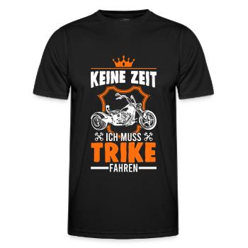 Keine Zeit Ich muss Trike fahren Triker Geschenk - Männer Funktions-T-Shirt - Schwarz - Vorne - AI Model Male 178 dark (178cm)