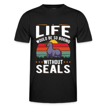 La vie serait si ennuyeuse sans Seal Sea Lion Seal - T-shirt sport Homme - noir - Devant - AI Model Male 178 dark (178cm)
