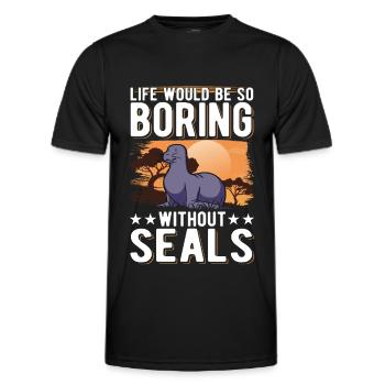 Life would be so boring without Seal Robbe - Men's Functional T-Shirt - black - Front - AI Model Male 178 dark (178cm)