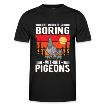 Life would be so boring without Pigeons Taube - Men's Functional T-Shirt - black - Front - AI Model Male 178 dark (178cm)