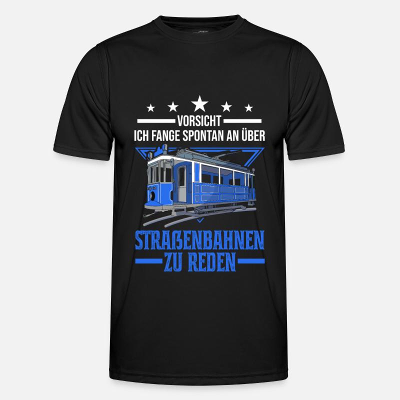 Straßenbahn Geschenk Straßenbahnfahrer Tram S-Bahn Männer Funktions-T-Shirt