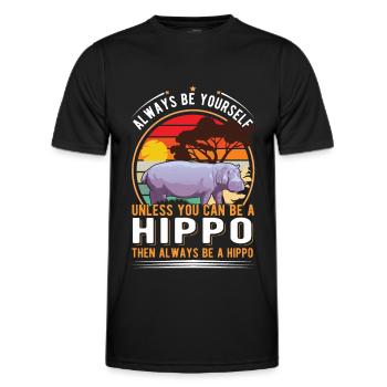 Always be yourself Hippo Nilpferd Flusspferd - Men's Functional T-Shirt - black - Front - AI Model Male 178 dark (178cm)