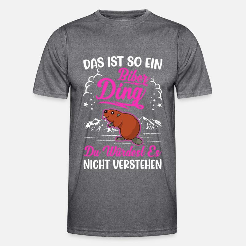 Das ist so ein Biber Ding Biberdamm Männer Funktions-T-Shirt