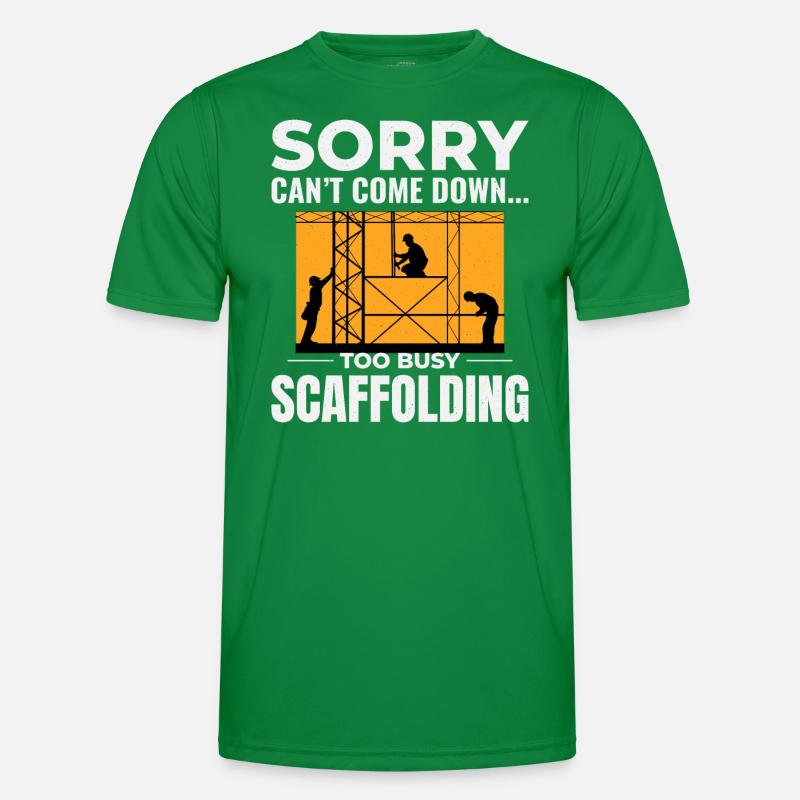 Scaffolder Scaffold Builder Scaffolding Platform Men's Functional T-Shirt