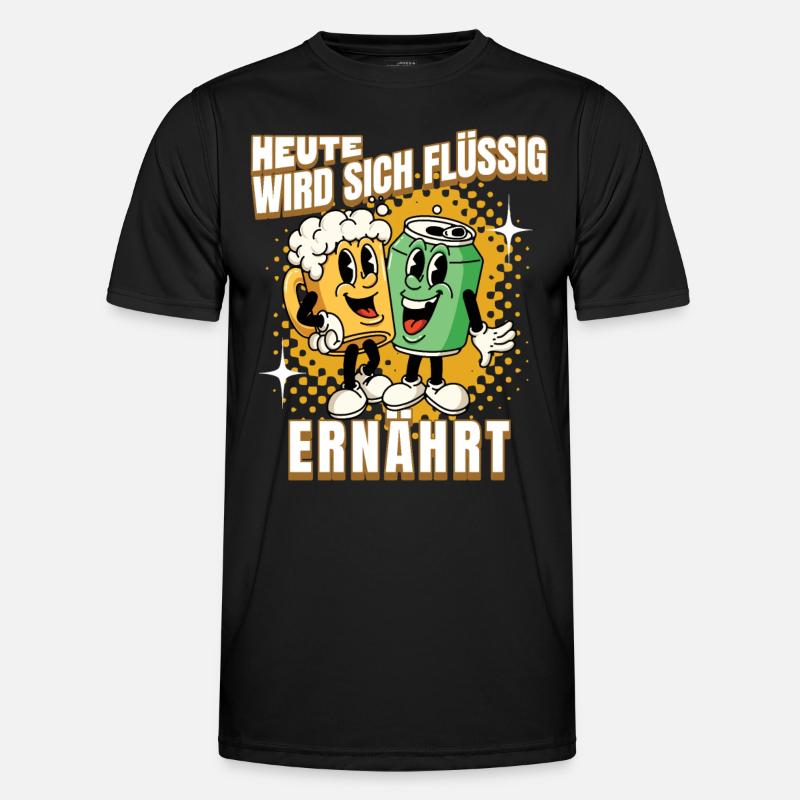 Heute Wird Sich Flüssig Ernährt Männer Funktions-T-Shirt