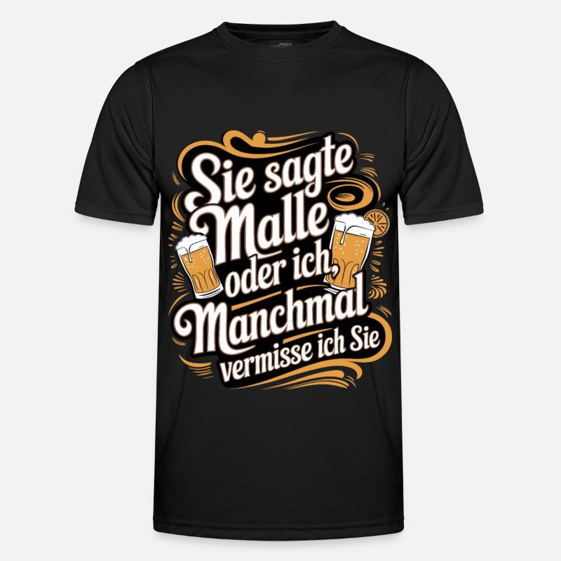 Sie sagte Malle oder ich lustiger Mallorca Spruch Männer Funktions-T-Shirt