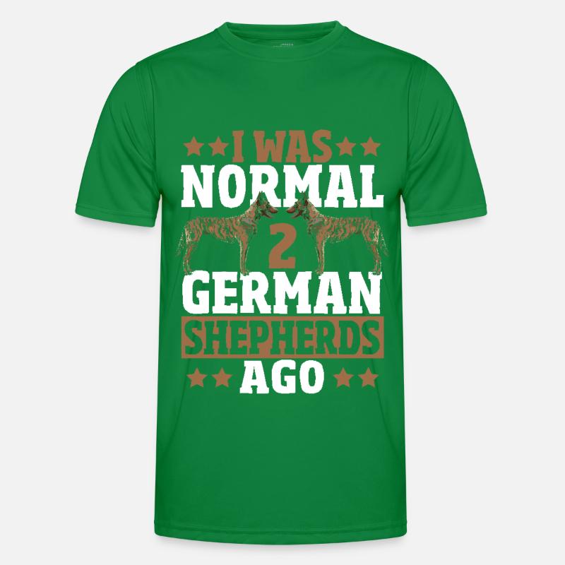 Ich war normal vor 2 Deutschen Schäferhunden Männer Funktions-T-Shirt