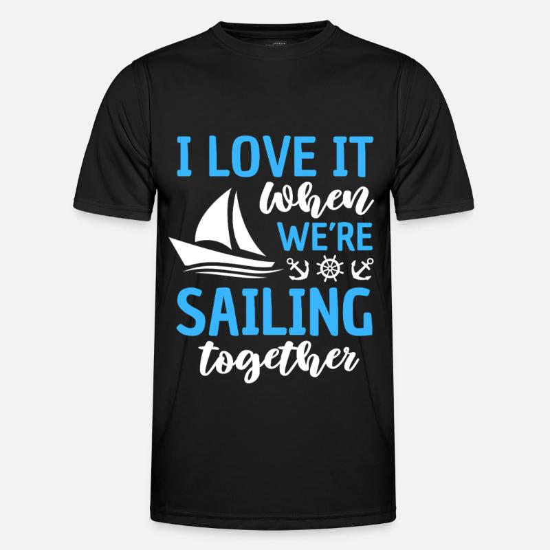 Funny Sailing Saying Sailing - Men's Functional T-Shirt - black