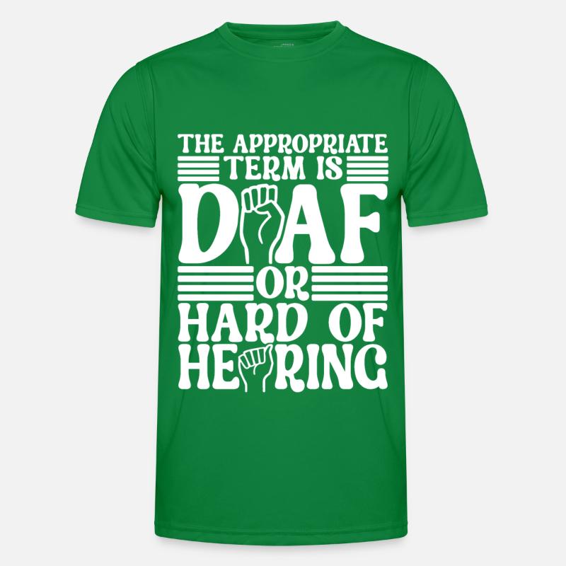 Deaf Deaf Mute Deaf Men's Functional T-Shirt