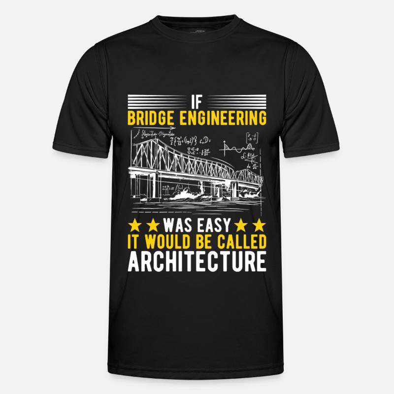 Bridge Engineer Bridge Construction - Men's Functional T-Shirt - black