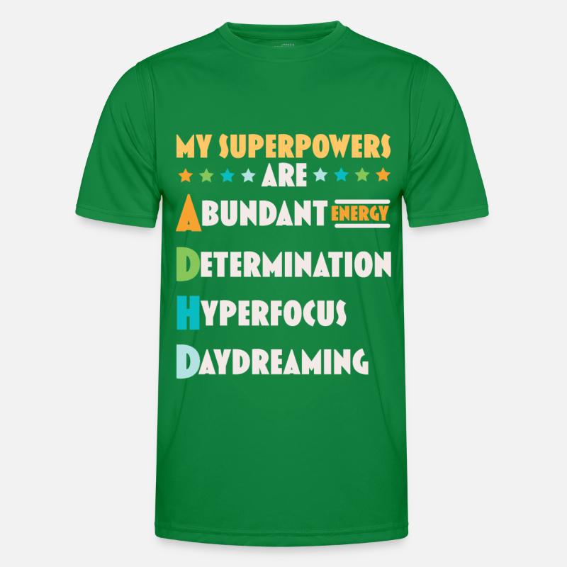 My superpowers are ADHD Thinking Differently Men's Functional T-Shirt