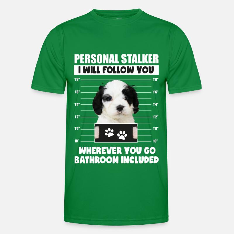 Funny Personal Stalker Dog Cavapoo Owner Gift Men's Functional T-Shirt