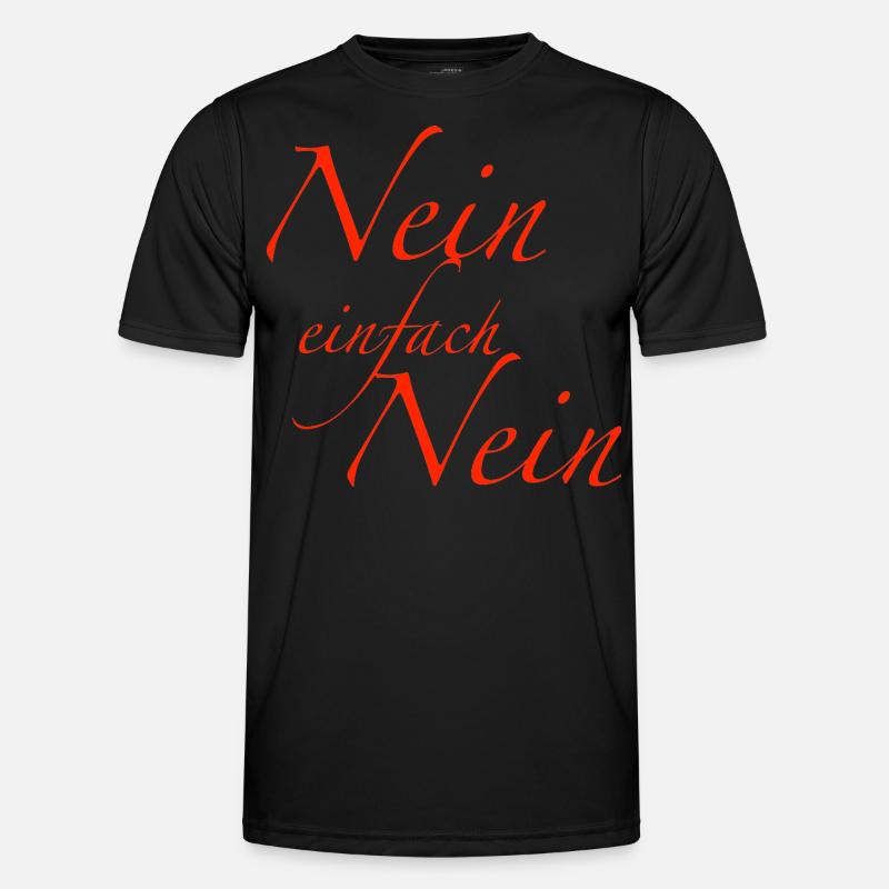 nein einfach nein Männer Funktions-T-Shirt