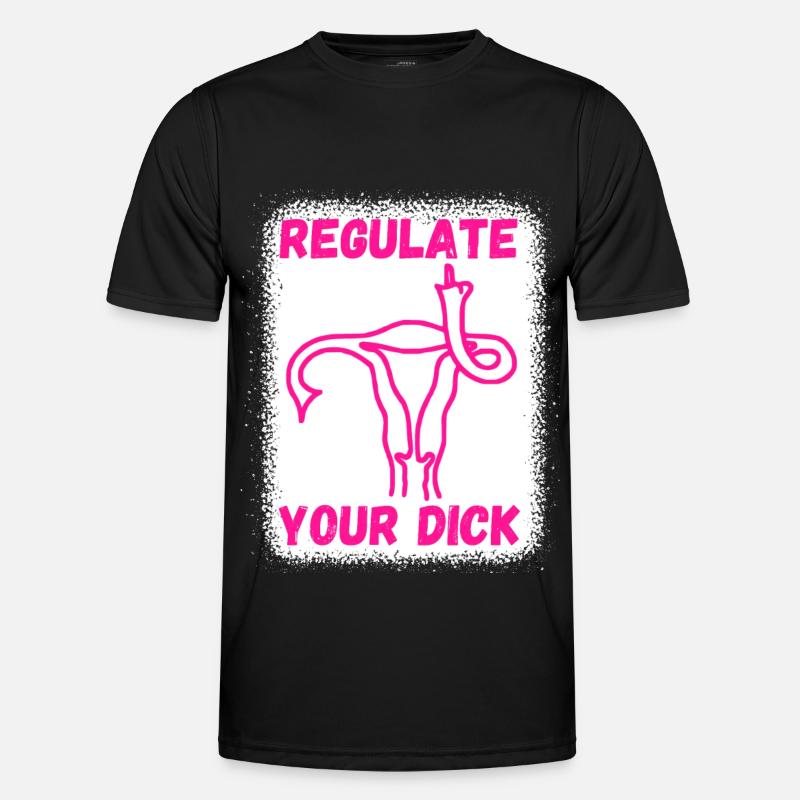 Regulate your dick - Men's Functional T-Shirt - black