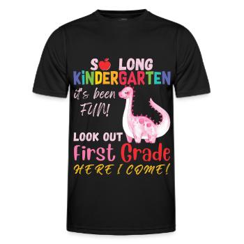 So long Kindergarten it's been fun, look out 1st - Men's Functional T-Shirt - black - Front - AI Model Male 178 dark (178cm)