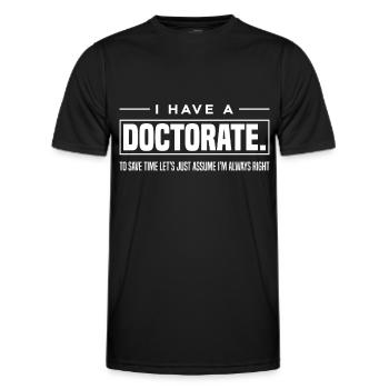 Doktorand Doktortitel Abschluss Geschenk - Männer Funktions-T-Shirt - Schwarz - Vorne - AI Model Male 178 dark (178cm)