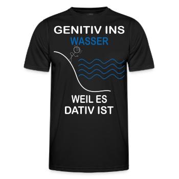 Genitiv ins Wasser weil es Dativ ist Grammatik Wit - Männer Funktions-T-Shirt - Schwarz - Vorne - AI Model Male 178 dark (178cm)