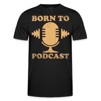 Podcast Host Podcaster Podcasting Podcast Listener - Men's Functional T-Shirt - black - Front - AI Model Male 178 dark (178cm)