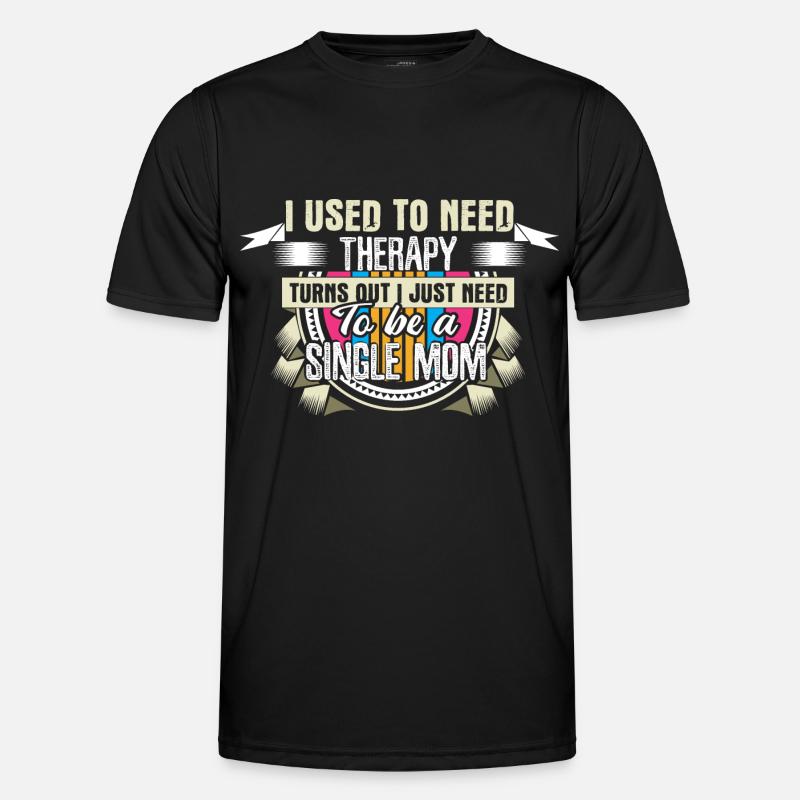 Alleinerziehende Mutter Geschenkidee - Männer Funktions-T-Shirt - Schwarz
