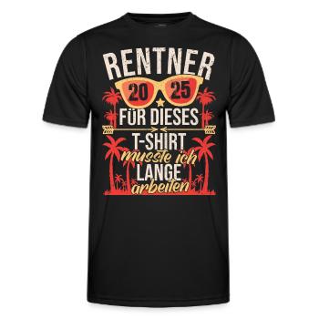 Rentner 2025 Rente Ruhestand Pension Abschied - Männer Funktions-T-Shirt - Schwarz - Vorne - AI Model Male 178 dark (178cm)
