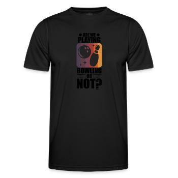 funny bowling saying for bowlers - Men's Functional T-Shirt - black - Front - AI Model Male 178 dark (178cm)