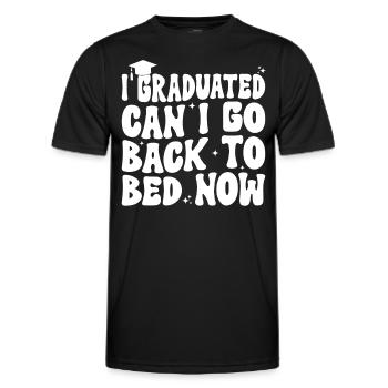 J’ai obtenu mon diplôme puis-je retourner au lit maintenant drôle - T-shirt sport Homme - noir - Devant - AI Model Male 178 dark (178cm)