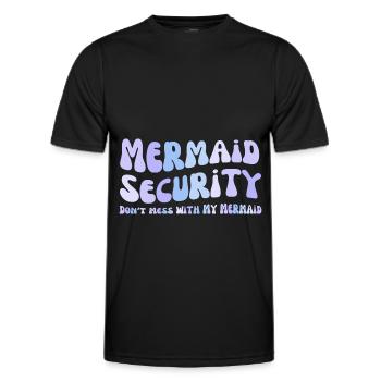 Meerjungfrauen-Sicherheit Leg dich nicht mit meiner Meerjungfrau an - Männer Funktions-T-Shirt - Schwarz - Vorne - AI Model Male 178 dark (178cm)